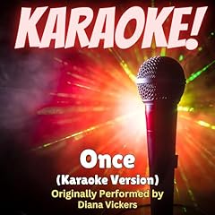 Once (Karaoke Version Originally Performed by Diana Vickers) for sale  Delivered anywhere in UK