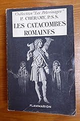 Catacombes romaines. collectio d'occasion  Livré partout en France