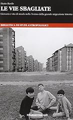 Vie sbagliate. giovani usato  Spedito ovunque in Italia 