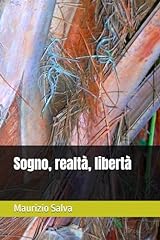 Sogno realtà libertà usato  Spedito ovunque in Italia 