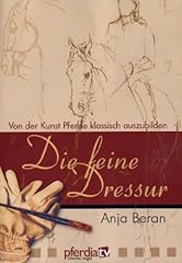 Feine dressur kunst gebraucht kaufen  Wird an jeden Ort in Deutschland