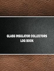 Glass insulator collectors for sale  Delivered anywhere in Ireland