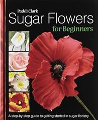 Sugar flowers beginners for sale  Delivered anywhere in UK
