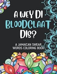 Wey bloodclaat dis for sale  Delivered anywhere in UK