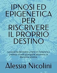 Ipnosi epigenetica per usato  Spedito ovunque in Italia 