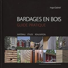 Bardages bois guide d'occasion  Livré partout en Belgiqu