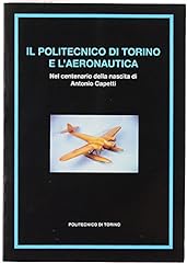 Politecnico torino aeronautica usato  Spedito ovunque in Italia 