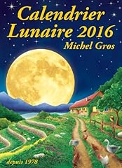 Calendrier lunaire 2016 d'occasion  Livré partout en France