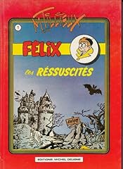 Félix tome réssuscités d'occasion  Livré partout en France