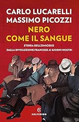 Nero come sangue. usato  Spedito ovunque in Italia 