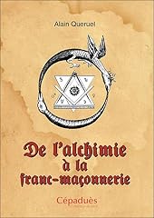 Alchimie franc maçonnerie d'occasion  Livré partout en France