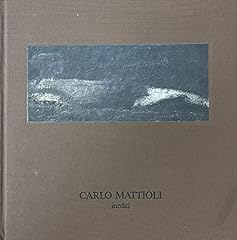 Carlo mattioli. inediti usato  Spedito ovunque in Italia 