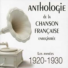 anthologie chanson francaise enregistree d'occasion anthologie chanson francaise enregistree d'occasion Livré partout en France