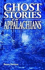 Ghost stories appalachians for sale  Delivered anywhere in USA 