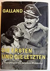 Galland ersten letzten gebraucht kaufen  Wird an jeden Ort in Deutschland