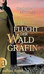 Flucht waldgräfin gebraucht kaufen  Wird an jeden Ort in Deutschland