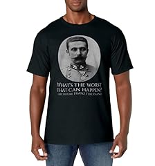 History meme archduke for sale  Delivered anywhere in USA 