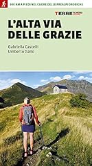 Alta via delle usato  Spedito ovunque in Italia 