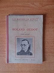 roland oudot d'occasion roland oudot d'occasion Livré partout en France