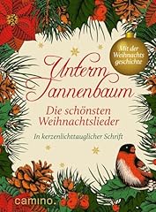 Unterm tannenbaum schönsten gebraucht kaufen  Wird an jeden Ort in Deutschland