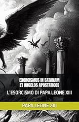 Exorcismus satanam angelos usato  Spedito ovunque in Italia 