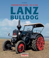 Lanz bulldog histoire d'occasion  Livré partout en Belgiqu