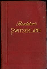 Switzerland: Baedeker's Handbook for Travellers, used for sale  Delivered anywhere in UK