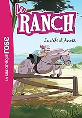 Ranch défi anaïs d'occasion  Livré partout en Belgiqu