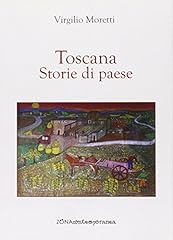 Toscana. storie paese usato  Spedito ovunque in Italia 