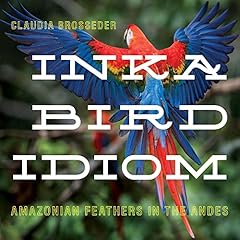 Inka bird idiom for sale  Delivered anywhere in UK