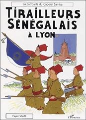 Tirailleurs sénégalais lyon d'occasion  Livré partout en France