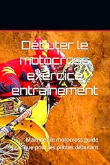 Débuter motocross exercice d'occasion  Livré partout en France