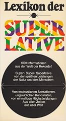 Lexikon superlative 1001 gebraucht kaufen  Wird an jeden Ort in Deutschland