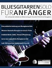 Bluesgitarren solo anfänger gebraucht kaufen  Wird an jeden Ort in Deutschland