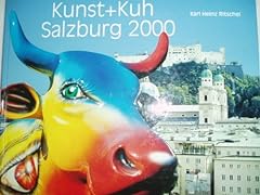 Kuh kunst salzburg gebraucht kaufen  Wird an jeden Ort in Deutschland