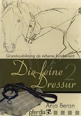 Feine dressur grundausbildung gebraucht kaufen  Wird an jeden Ort in Deutschland