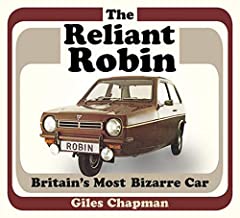 The Reliant Robin: Britain's Most Bizarre Car, used for sale  Delivered anywhere in UK