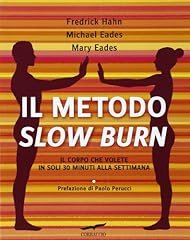 Metodo slow burn. usato  Spedito ovunque in Italia 