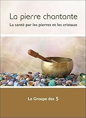 Pierre chantante santé d'occasion  Livré partout en France