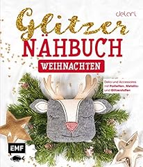 Glitzer nähbuch weihnachten gebraucht kaufen  Wird an jeden Ort in Deutschland