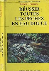 Réussir pêches eau d'occasion  Livré partout en Belgiqu