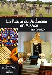 Route judaïsme alsace d'occasion  Livré partout en France