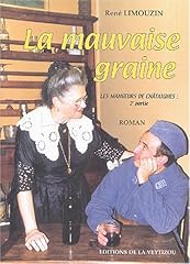 Mauvaise graine tome d'occasion  Livré partout en France