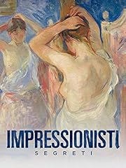 Impressionisti segreti usato  Spedito ovunque in Italia 