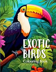 Exotic birds colouring for sale  Delivered anywhere in UK