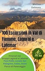 100 escursioni val usato  Spedito ovunque in Italia 