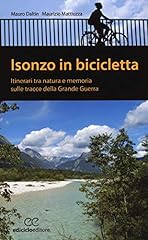 Isonzo bicicletta. itinerari usato  Spedito ovunque in Italia 