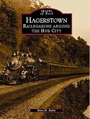 Hagerstown railroading around for sale  Delivered anywhere in USA 