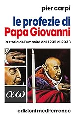 Profezie papa giovanni. usato  Spedito ovunque in Italia 