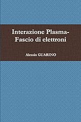 Interazione plasma fascio usato  Spedito ovunque in Italia 